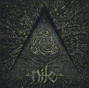 Nile – What Should Not Be Unearthed