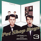 Pet Shop Boys – Pet Shop Boys 3: "Actually" Plus "Behaviour"