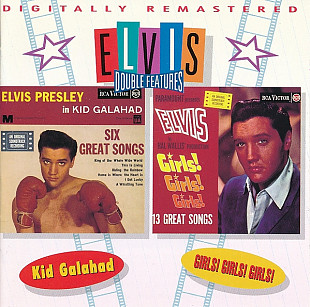 Elvis Presley – Kid Galahad + Girls! Girls! Girls!