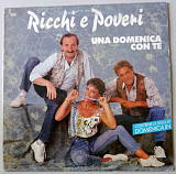 Ricchi E Poveri - Una Domenica Con Te - 1990. (LP). 12. Vinyl. Пластинка. Italia.