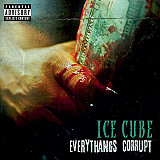 Ice Cube – Everythangs Corrupt