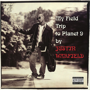 Justin Warfield – My Field Trip To Planet 9