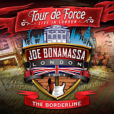 Joe Bonamassa – Tour De Force - Live In London - The Borderline