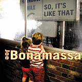 Joe Bonamassa – So It's Like That