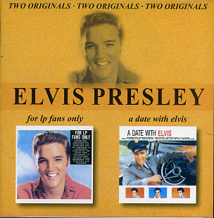 Elvis Presley – For LP Fans Only + A Date With Elvis