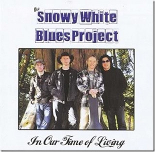 The Snowy White Blues Project – In Our Time Of Living