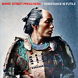 Manic Street Preachers – Resistance Is Futile