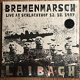 Laibach – Bremenmarsch (Live At Schlachthof 12. 10. 1987)