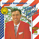 Johnny Horton – America Rembers...Johnny Horton ( USA )