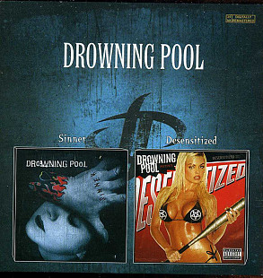 Drowning Pool – Sinner / Desensitized