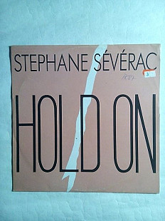 Stephane Sévérac 87 "Hold On" (Electronic, Synth-pop) Maxi-Single, Vinyl Nm