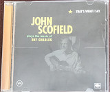 John Scofield "That's What I Say: Plays The Music Of Ray Charles"