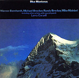 Blue Montreux (Mike Mainieri Randy Brecker Michael Brecker Larry Coryell, Steve Khan Warren Bernhard