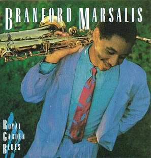 Branford Marsalis Royal Garden Blues