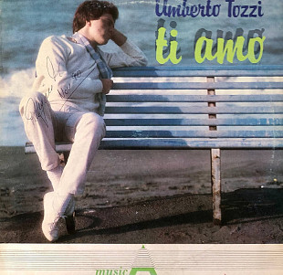 Umberto Tozzi - “Ti Amo”