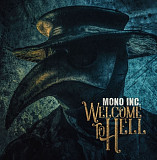 Mono Inc. - Welcome To Hell - 2018. (2LP). 12. Coloured Vinyl. Пластинки. Germany. S/S.