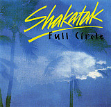 SHAKATAK '' Full Circle '' 1995