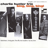 Charlie Hunter Trio Bing, Bing, Bing!