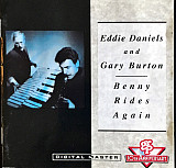 Eddie Daniels And Gary Burton Benny Rides Again