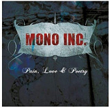 Mono Inc. - Pain, Love & Poetry - 2008. (LP). 12. Vinyl. Пластинка. Europe. S/S.