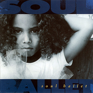 SOUL BALLET '' Soul Ballet '' 1997