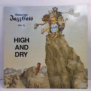 Bavarian Jazz Cats – High And Dry (Vol. 2) LP 12" (Прайс 43626)