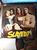 Slade – Slayed?