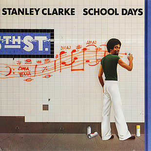 STANLEY CLARKE «School Days» ℗1981