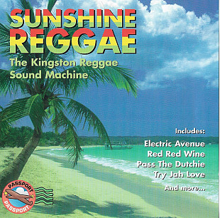 The Kingston Reggae Sound Machine – Sunshine Reggae ( Canada )