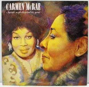 Carmen McRae – Sarah - Dedicated To You ( USA )