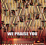 We Praise You - A Tribute To Fatboy Slim ( USA )