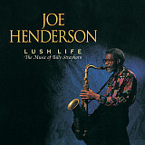 Joe Henderson Lush Life (The Music Of Billy Strayhorn)