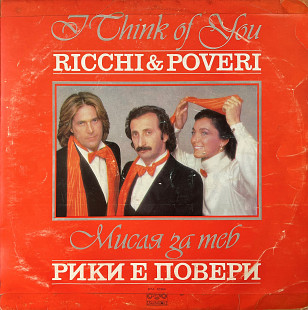 Ricchi & Poveri = Рики E Повери – I Think Of You = Мисля за теб