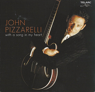 John Pizzarelli – With A Song In My Heart