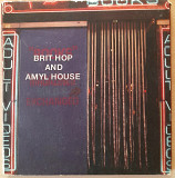 Various- Brit Hop And Amyl House. Фирменный. 60гр.