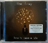 THE FRAY - HOW TO SAVE A LIFE. Фирменный. 100гр.