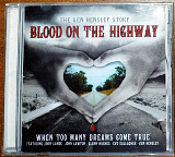 Ken Hensley – Blood On The Highway (2006)(book)