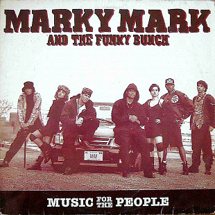 Marky Mark And The Funky Bunch* - Music For The People