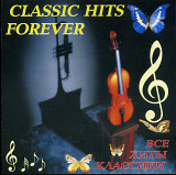 Classic Hits Forever - Усі хіти Класики ( 2 x CD )