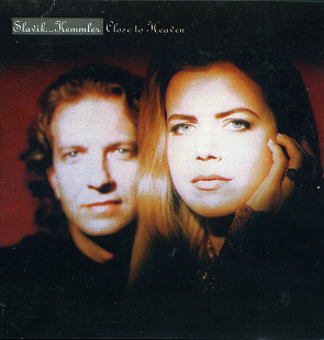 Slavik Kemmler - Andi Slavik & Susanne Kemmler - Slavik...Kemmler* – Close To Heaven