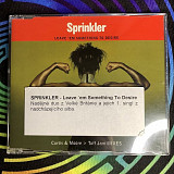 Sprinkler – Leave 'Em Something To Desire 1998 Island Records – 572 328-2 (UK & Europe)