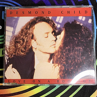 Desmond Child – Love On A Rooftop (Maxi-Single) 1991 Elektra – EKR 129CD (Germany)