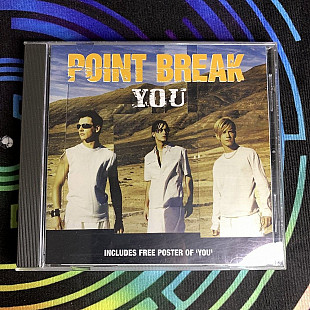 Point Break – You (Maxi-Single) 2000 WEA – 8573 84105 5 (UK)