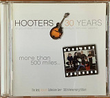 The Hooters – «30 Years: More Than 500 Miles…»