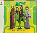 Mud – «The Singles '67 - '78» 2CD