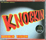 Double Vision – «Knockin» Maxi-Single