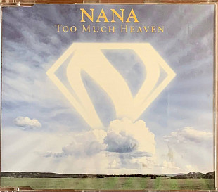 Nana – «Too Much Heaven» Maxi-Single