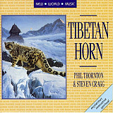 Phil Thornton & Steven Cragg – Tibetan Horn