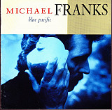 Michael Franks + Jeff Lorber + Joe Sample + Paul Jackson Jr. + Bob Sheppard = Blue Pacific