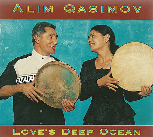 Alim Qasimov – Love's Deep Ocean ( Азербайджанский виконавець )